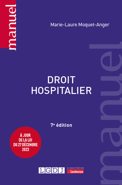 Droit hospitalier - Marie-Laure Moquet-Anger