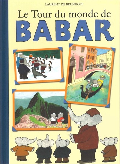 Le tour du monde de Babar - Brunhoff-L