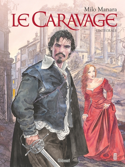 Intégrale - Le Caravage - Intégrale - Milo Manara