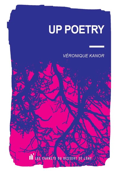 Up Poetry - Véronique Kanor, Véronique Kanor