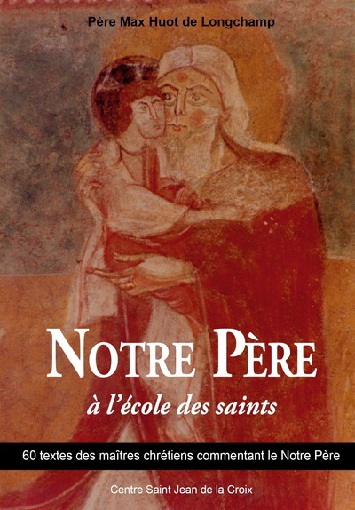 Notre Père à l'école des saints