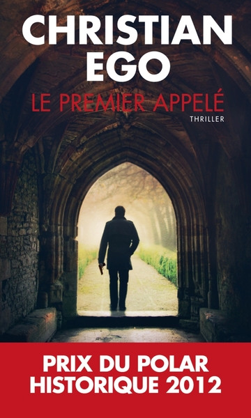 Le premier appelé