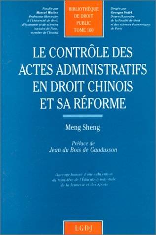 le contrôle des actes administratifs en droit chinois et sa réforme