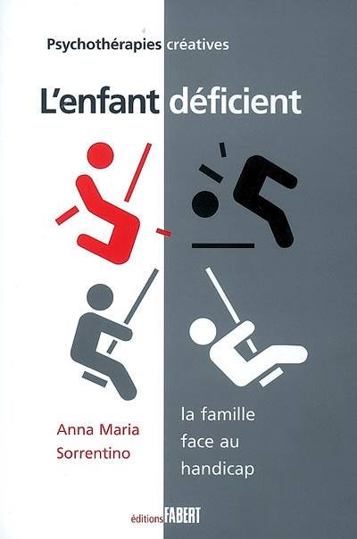 L'Enfant déficient - Anna Maria Sorrentino