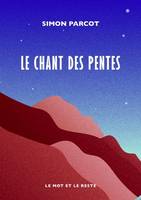 Le chant des pentes