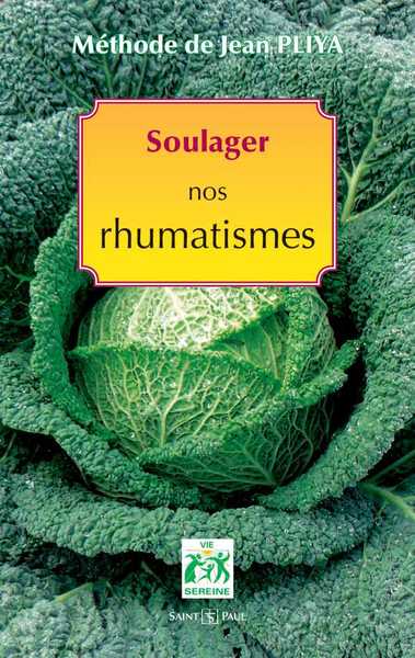 Soulager nos rhumatismes (nouvelle édition) - Jean Pliya