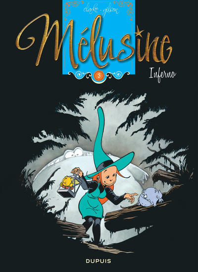 Mélusine Volume 3