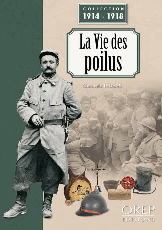 La vie des poilus