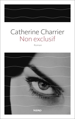 Non exclusif - Catherine Charrier