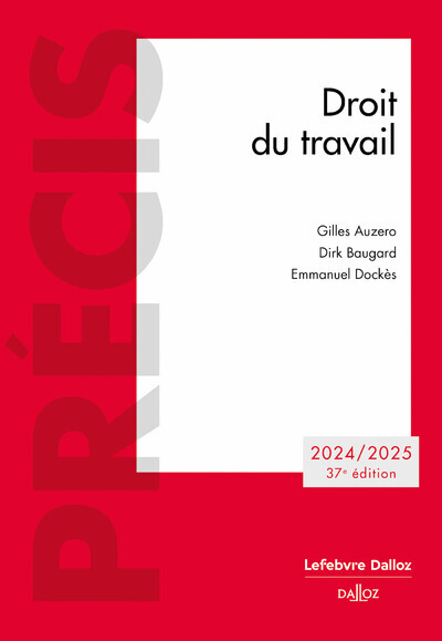 Droit Du Travail 2024/2025 37ed