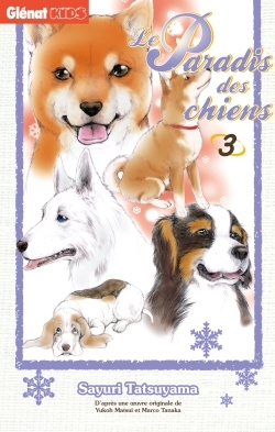 Le paradis des chiens Volume 3