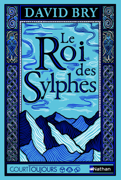 Court Toujours : Le Roi Des Sylphes - David Bry