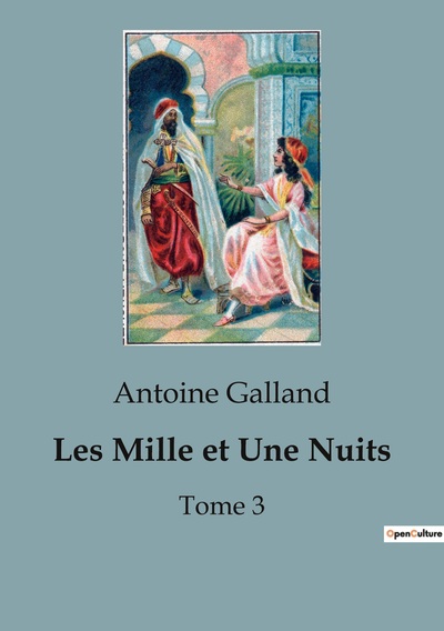 Les Mille et Une Nuits - Volume 3