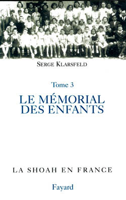 La Shoah en France, tome 4 - Serge Klarsfeld