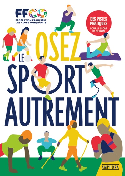 Osez le sport autrement - Gérard Perreau-Bezouille, Ali Kada