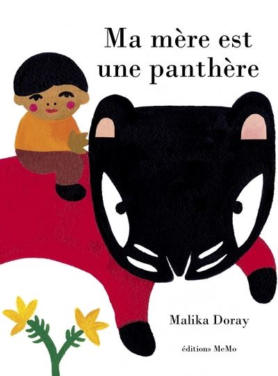 Ma Mère Est Une Panthère - Malika Doray