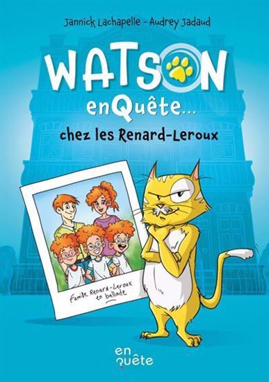 Watson Enquete... Chez Les Renard-Leroux