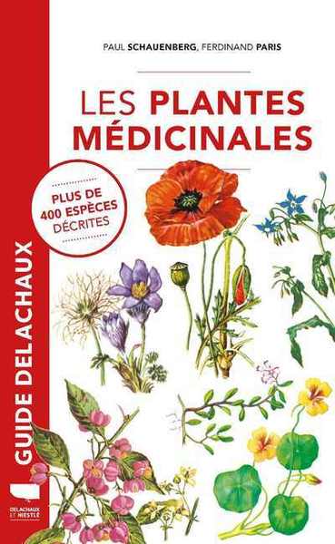 Les plantes médicinales - Paul Schauenberg