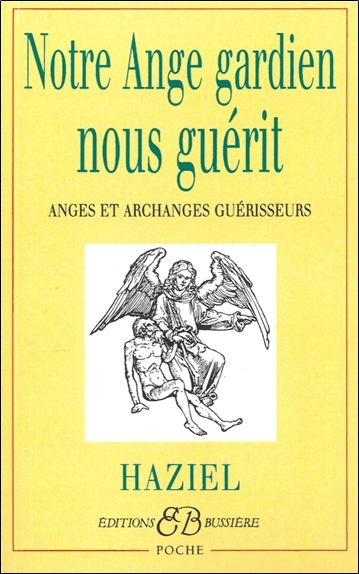 Notre ange gardien nous gu̩rit