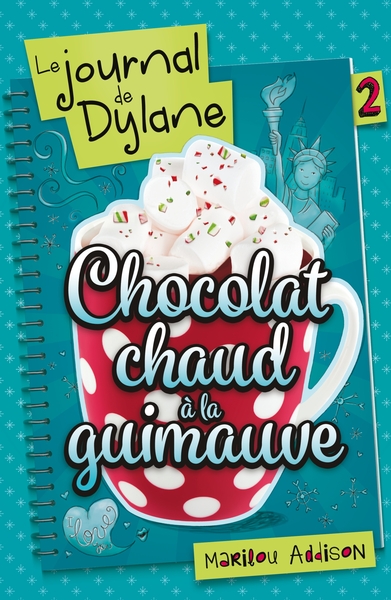 Le journal de Dylane Volume 2