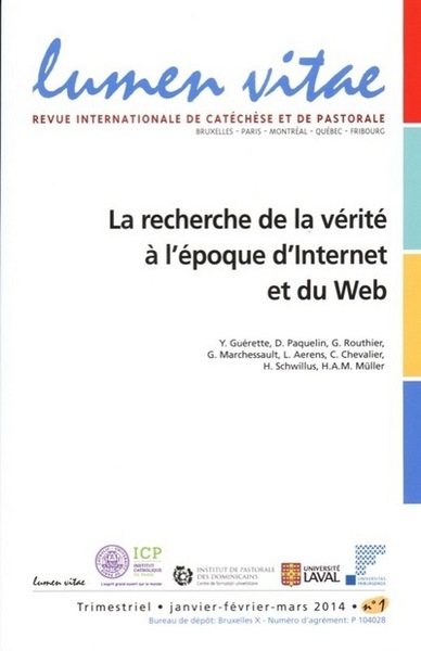 Lumen vitae - 2014 numéro 1 la recherche de la vérité à l'époque d'internet et du web