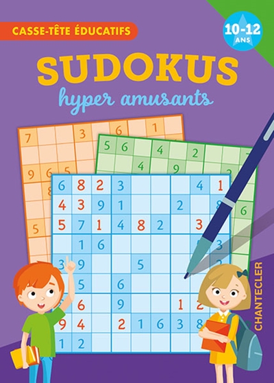 Sudokus hyper amusants (10-12 a.)