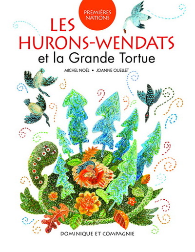 Les Hurons-Wendats Et La Grande-Tortue