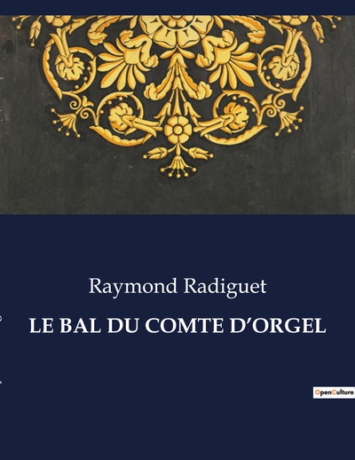 Le Bal Du Comte D'Orgel