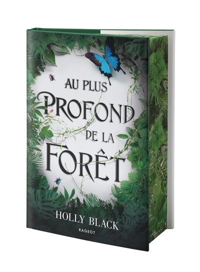 Au plus profond de la forêt - Holly Black