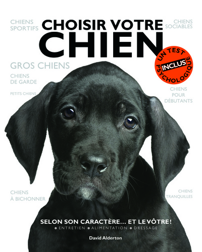 Choisir votre chien - David Alderton