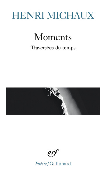 Moments - Henri Michaux