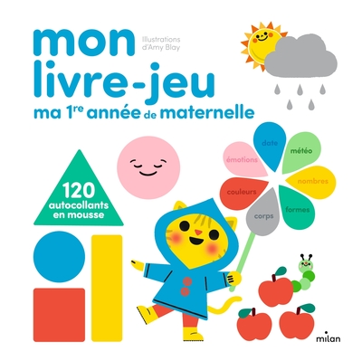 Mon livre-jeu : Ma première année de maternelle - Amy Blay