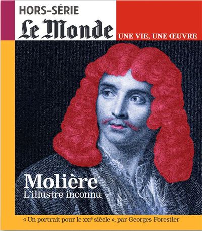 Molière, l'illustre inconnu - Collectif