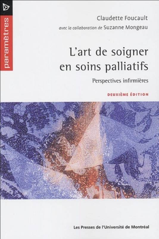 Art de soigner en soins palliatifs (L'), 2e édition