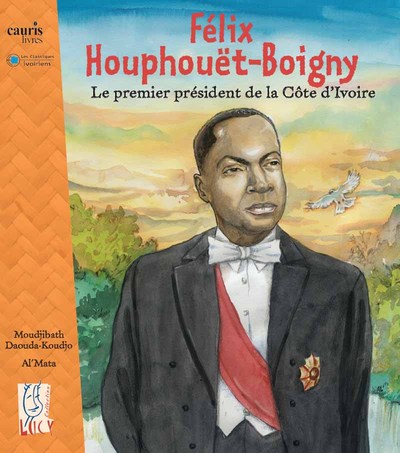 Félix Houphouët-Boigny - Moudjibath Daouda-Koudjo