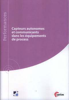 Capteurs autonomes et communicants dans les équipements de process