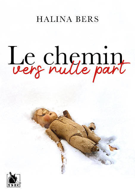 Le Chemin Vers Nulle Part