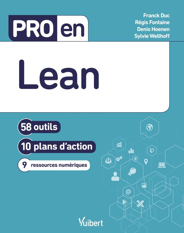 Pro En Lean, 58 Outils Et 10 Plans D'Action