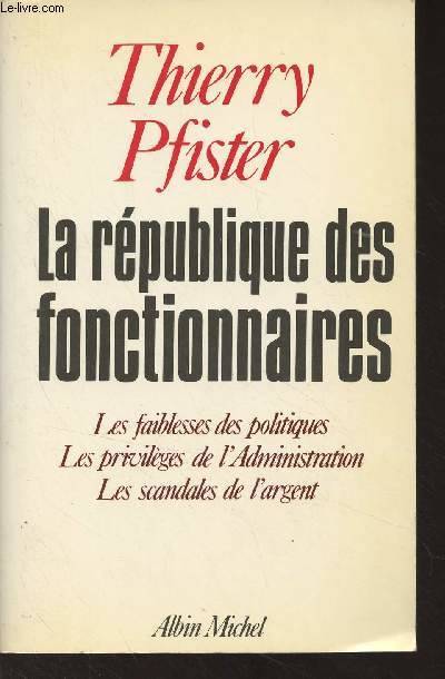 La République des fonctionnaires