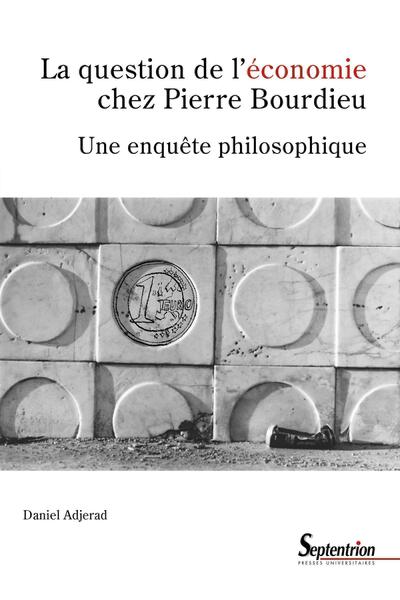 La question de l'économie chez Pierre Bourdieu