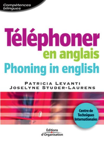 Téléphoner en anglais - Phoning in english