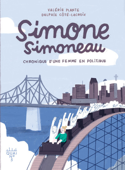 Simone Simoneau V 01 Chronique D'Une Femme En Politique