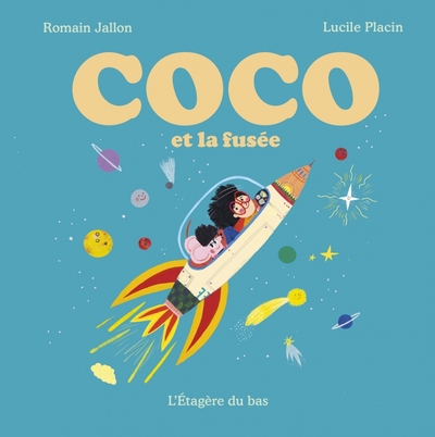 Coco et la fusée - Romain JALLON