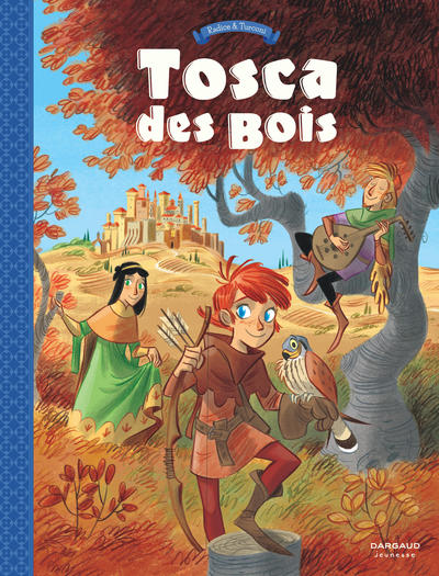 Tosca des bois Volume 1
