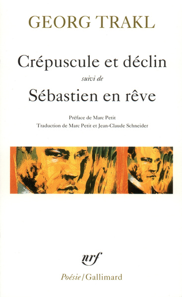 Crépuscule et déclin / Sébastien en rêve et autres poèmes