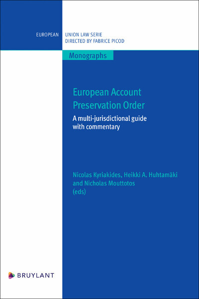 European Account Preservation Order - A Multi-Jurisdictional Guide With Commentary