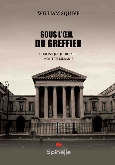 Sous L’Oeil Du Greffier