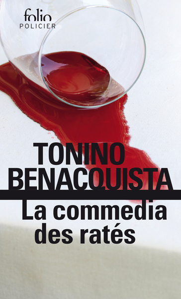 La commedia des ratés - Tonino Benacquista