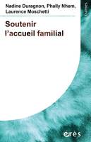 Soutenir l'accueil familial