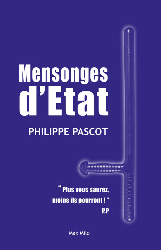 Mensonges D'État - Philippe Pascot